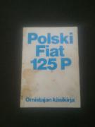 Kuva 1: ksikirja, Fiat Polski 125p